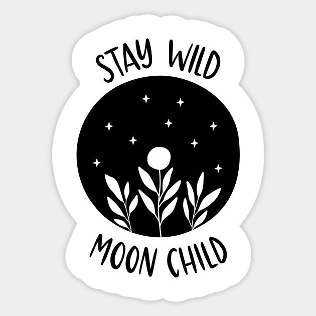 Stay Wild Moon Child Sticker by Designs by Katie Leigh